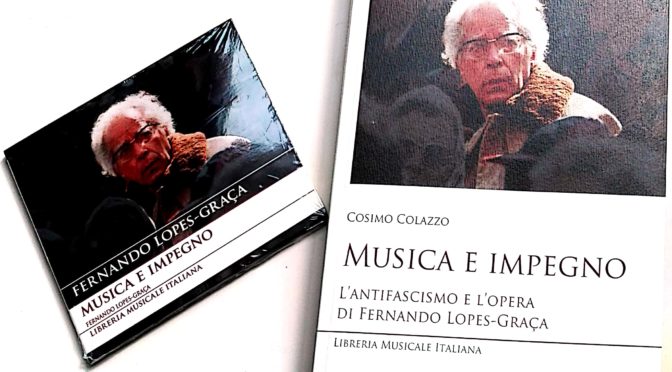 A Riva del Garda, alla sede del Conservatorio. Presentazione del libro di Cosimo Colazzo: Musica e impegno. L’antifascismo e l’opera di Fernando Lopes-Graça. Venerdì 20 dicembre alle 16. La presentazione sarà a cura di Giuseppe Calliari. Seguirà un concerto monografico dedicato all’opera del compositore portoghese. Pianisti Cosimo Colazzo e Maria Rosa Corbolini.